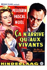 Película Ça n'arrive qu'aux vivants