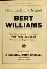 Bert Williams es The Hon. Bert Williams, Walking Delegate en A Natural Born Gambler