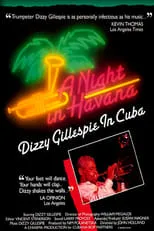 Arturo Sandoval es Self - Trumpet en A Night In Havana: Dizzy Gillespie In Cuba