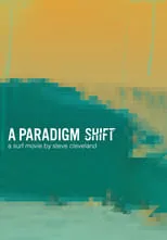 Película A Paradigm Shift