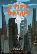 Póster de la película A Pipe Dream