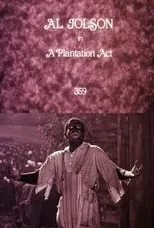 Al Jolson interpreta a Self en A Plantation Act