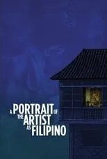 Poster de la película A Portrait of the Artist as Filipino - Películas hoy en TV