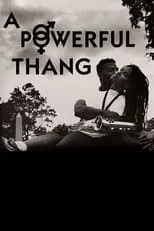 Póster de A Powerful Thang