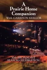 Poster de la película A Prairie Home Companion 30th Broadcast Season Celebration - Películas hoy en TV