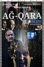 Póster de la película "Ağ-qara" gecələr