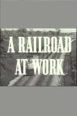 Lowell Thomas interpreta a Narrator en A Railroad at Work