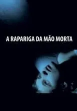 Maria Inês Soares es Mariana en A Rapariga da Mão Morta