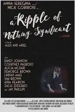 Kira Pearson interpreta a Becca en A Ripple of Nothing Significant