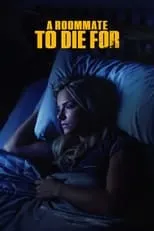 Película A Roommate To Die For