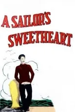 Póster de la película A Sailor's Sweetheart