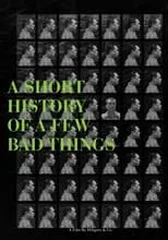 Portada de A Short History of a Few Bad Things