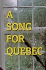 Póster de la película A Song for Quebec