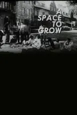 Póster de la película A Space to Grow