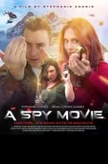 Stephanie Koenig interpreta a  en A Spy Movie