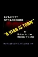 Evabritt Strandberg interpreta a  en A Star is Torn