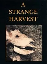 Película A Strange Harvest