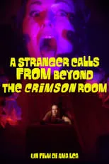 Sarah Nicklin es  en A Stranger Calls from Beyond the Crimson Room