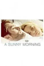 Póster de A Sunny Morning