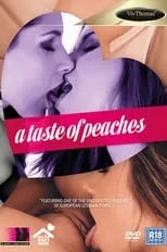 Película A Taste of Peaches