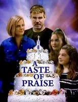 Arabella Weaver es  en A Taste of Praise