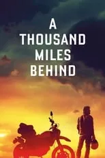 Poster de A Thousand Miles Behind