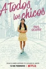 Poster de la película A todos los chicos: Para siempre - Películas hoy en TV