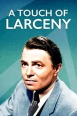 William Kendall interpreta a Tom en A Touch of Larceny