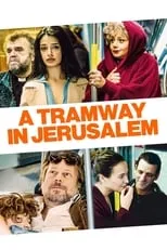 Yaël Abecassis interpreta a  en A Tramway in Jerusalem