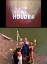 John Calvert es  en A Tribute to Houdini