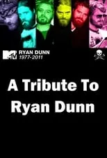 A Tribute to Ryan Dunn portada