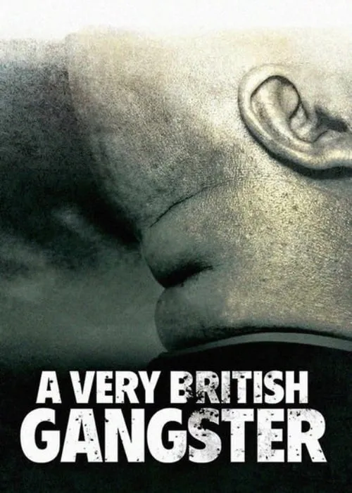 Poster de la película A Very British Gangster - Películas hoy en TV