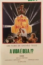 Póster de la película A Vida É Bela?!