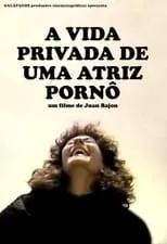 Película A Vida Privada de Uma Atriz Pornô