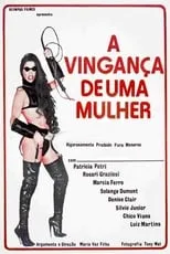 Película A Vingança de Uma Mulher