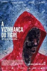 Película A Vizinhança do Tigre