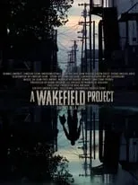 Poster de la película A Wakefield Project - Películas hoy en TV