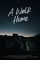 Película A Walk Home