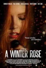 Kimberly Whalen interpreta a Winter Rose en A Winter Rose