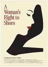 Póster de la película A Woman's Right to Shoes