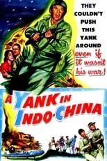 Douglas Dick interpreta a  en A Yank in Indo-China