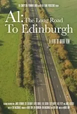 Película A1: The Long Road to Edinburgh