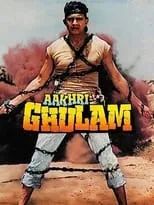 Annu Kapoor es  en Aakhri Ghulam