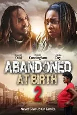 Emerald Otisi es  en Abandoned at Birth 2