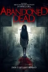 Poster de la película Abandoned Dead - Películas hoy en TV