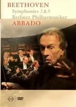 Póster de la película Abbado – Beethoven: Symphonies 2 & 5