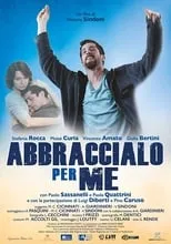 Póster de la película Abbraccialo per me