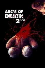 Película ABCs of Death 2 1/2