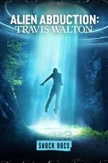 Poster de Abducción alien: Travis Walton