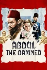 Arthur Hardy interpreta a Ambassador en Abdul the Damned